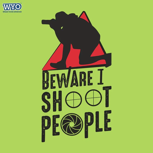 beware-i-shoot-peple-design-image
