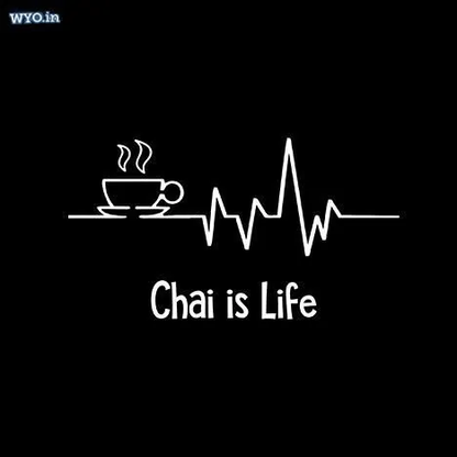chai_is_life_5424b74e-7c26-482e-b249-971d77cd138d