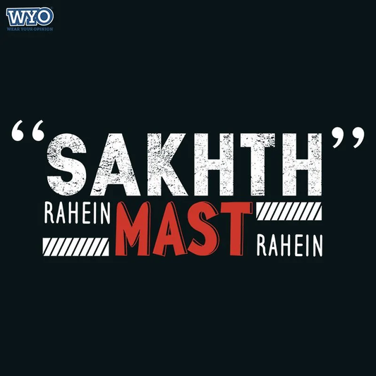 Sakht Rahe Mast Rahe | DesiWearShop